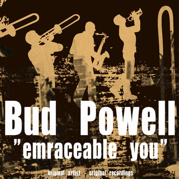 Bud Powell - Embraceable You