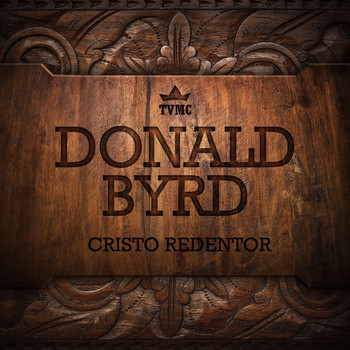 Donald Byrd - Cristo Redentor