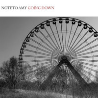Note to Amy - Going Down