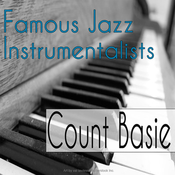 Count Basie - Famous Jazz Instrumentalists