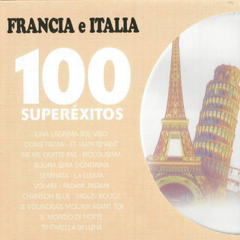 Various Artists - Francia e Italia 100 Superéxitos