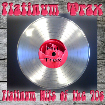 Various Artists - Platinum Trax: Platinum Hits of the 70s