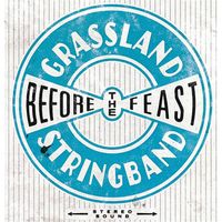 Grassland String Band - Before the Feast