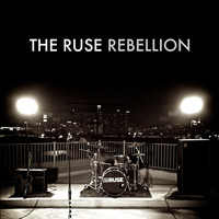 The Ruse - Rebellion - EP
