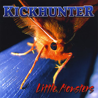 Kickhunter - Little Monsters