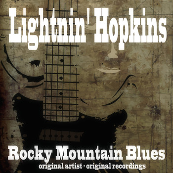 Lightnin' Hopkins - Rocky Mountain Blues