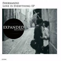 Fhernando - Love Is Everything EP