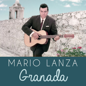 Mario Lanza - Granada