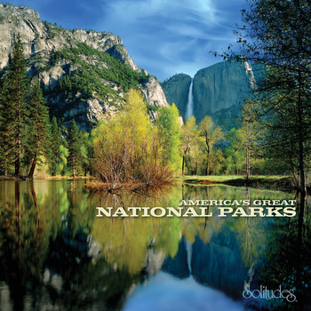 Dan Gibson's Solitudes - America's Great National Parks