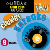 Off The Record Karaoke - April 2014 Country Hits Karaoke