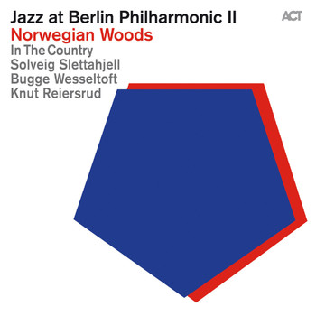 Various Artists - Jazz at Berlin Philharmonic II: Norwegian Woods