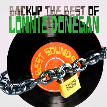 Lonnie Donegan - Backup the Best of Lonnie Donegan