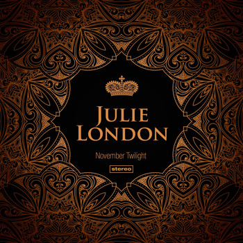 Julie London - November Twilight