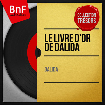 Dalida - Le livre d'or de Dalida