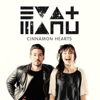 Eva & Manu - Cinnamon Hearts
