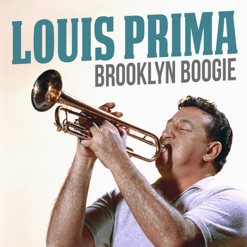Louis Prima - Brooklyn Boogie