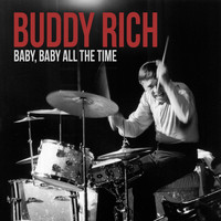 Buddy Rich - Baby All the Time