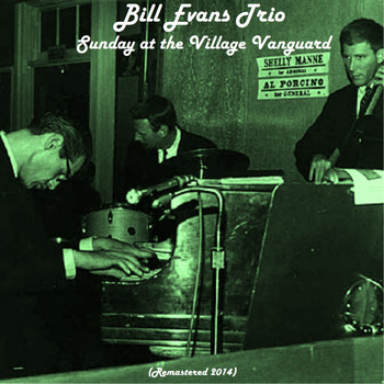 Bill Evans Trio - Sunday At the Village Vanguard