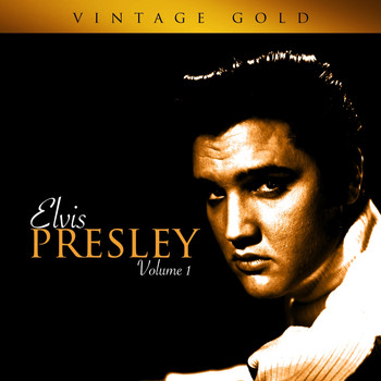 Elvis Presley - Vintage Gold, Vol. 1