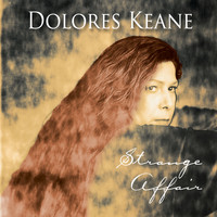 Dolores Keane - Strange Affair