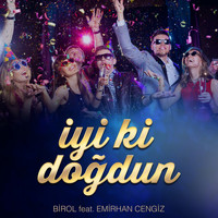 Birol - İyi Ki Doğdun