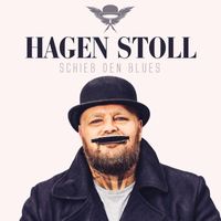 Hagen Stoll - Schieb den Blues