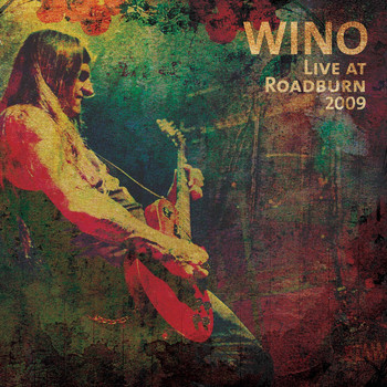 Wino - Live At Roadburn 2009
