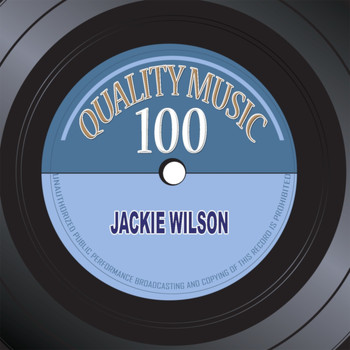 Jackie Wilson - Quality Music 100