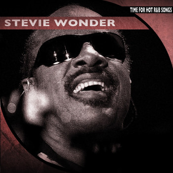 Stevie Wonder - Time for Hot R&b Songs