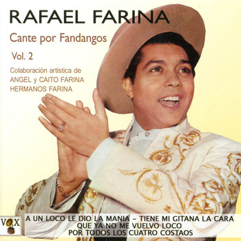 Rafael Farina - Cante por Fandangos Vol. 2
