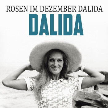 Dalida - Rosen Im Dezember dalida