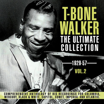T-Bone Walker - The Ultimate Collection 1929-57, Vol. 2