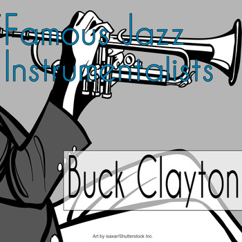 Buck Clayton - Famous Jazz Instrumentalists