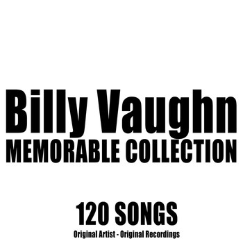 Billy Vaughn - Memorable Collection