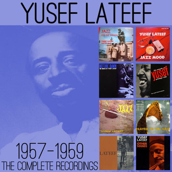 Yusef Lateef - The Complete Recordings: 1957-1959