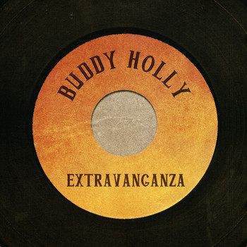 Buddy Holly - Buddy Holly Extravaganza