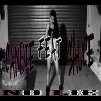 Candie - No Lie (feat. Sauce)