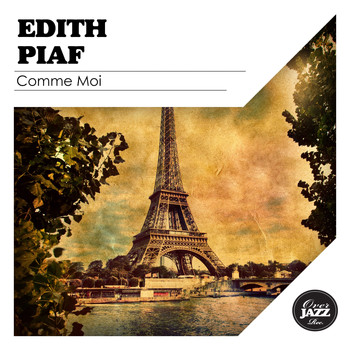 Edith Piaf - Comme moi