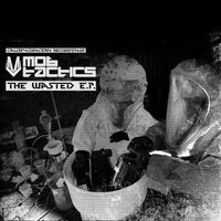 Mob Tactics - Wasted