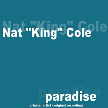 Nat "King" Cole - Paradise
