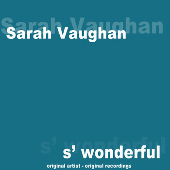 Sarah Vaughan - S' Wonderful