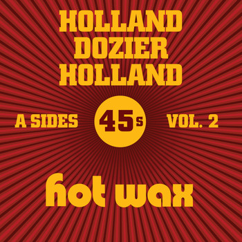 Various Artists - Hot Wax A-Sides Vol. 2 (The Holland Dozier Holland 45s)