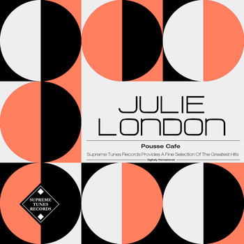 Julie London - Pousse Cafe