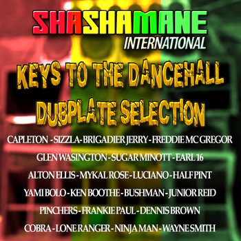 Various Artists - Keys to the Dancehall (Dubplate Selection) [Shashamane International Presents]
