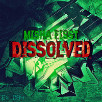 Misha Fisst - Dissolved
