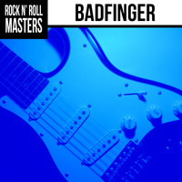 Badfinger - Rock n'  Roll Masters: Badfinger (Re-recording)