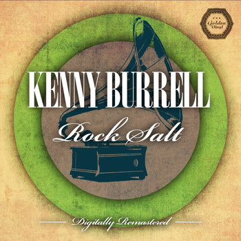 Kenny Burrell - Rock Salt