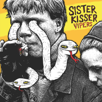 Sister Kisser - Vipers