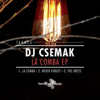 DJ Csemak - La Comba EP