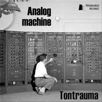 Tontrauma - Analog Machine